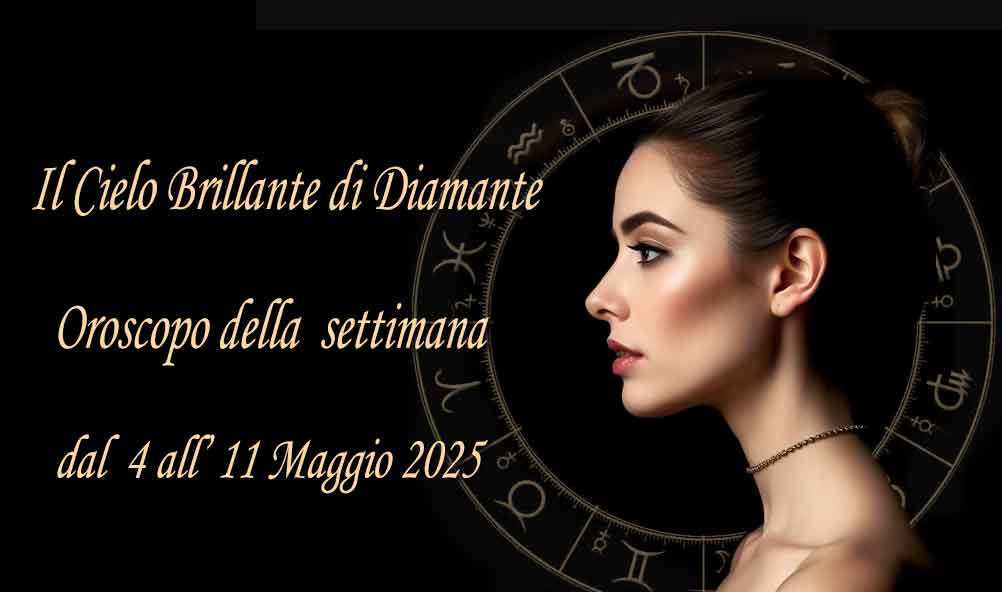 Oroscopo settimana dal 5 all'11 maggio 2025