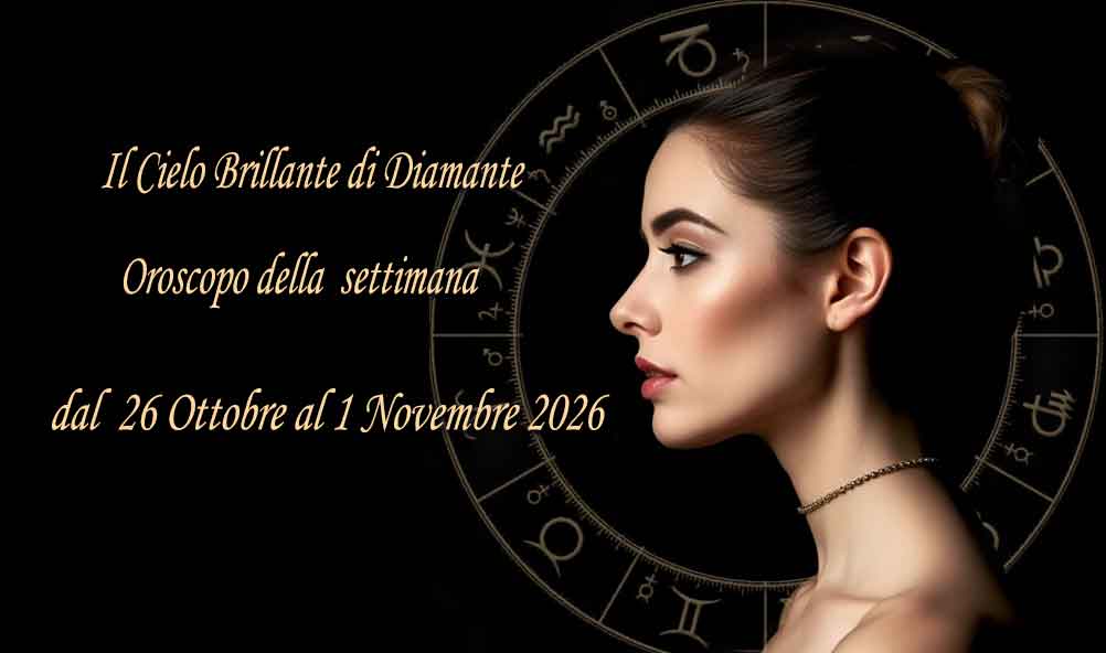 Oroscopo settimana dal 26 ottobre al 1 novembre 2026